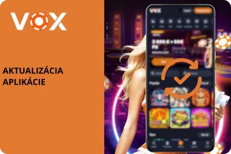 Aktualizácia aplikácie VOX Casino