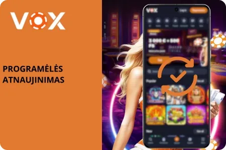 VOX kazino programėlės atnaujinimas